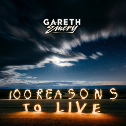 Gareth Emery - 100 Reasons To Live