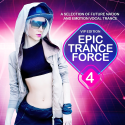 VA - Epic Trance Force Vol 4 VIP Edition