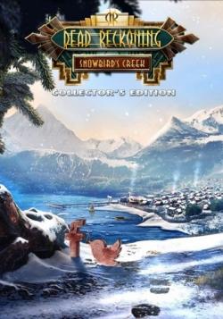   5:  .   / Dead Reckoning 5: Snowbird's Creek. Collector's Edition