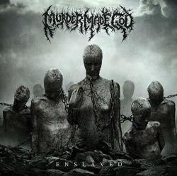 Murder Made God - Enslaved