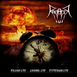 Ravager - Eradicate... Annihilate... Exterminate...