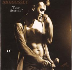 Morrissey - Your Arsenal