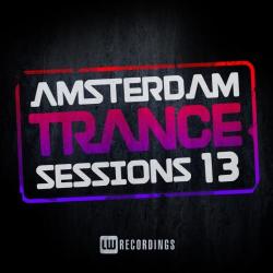 VA - Amsterdam Trance Sessions, Vol. 13