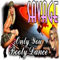 Savage - Only You