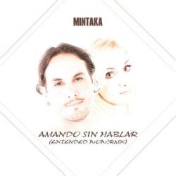 Mintaka - Amando Sin Hablar