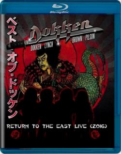 Dokken - Return to the East Live 2016