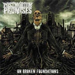 Postmortem Promises - On Broken Foundations