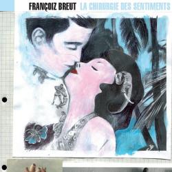 Francoiz Breut - La Chirurgie Des Sentiments